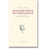 De kleine weg en het grote geluk