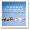 Alledaags en buitengewoon