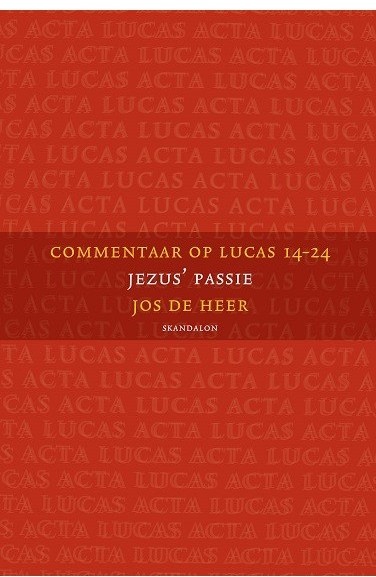 Commentaar op Lucas (3), Lucas 14-24