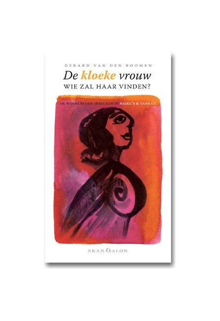 De kloeke vrouw, wie zal haar vinden? De kloeke vrouw, wie zal haar vinden?