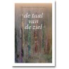 De Taal van de ziel - Bestel nu, morgen in huis.