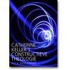 Catherine Keller’s constructieve theologie