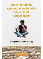 Een kleine geschiedenis van het wonder