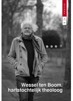 Ophef (winter 2021) "Wessel ten Boom, hartstochtelijk theoloog"