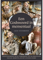 Een Godswoord in mensentaal