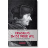 Erasmus en de vrije wil. Christendom en humanisme: hun onlosmakelijke band