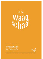 Tijdschrift In de Waagschaal, 2026, nr. 4, "De brief aan de Hebreeën"