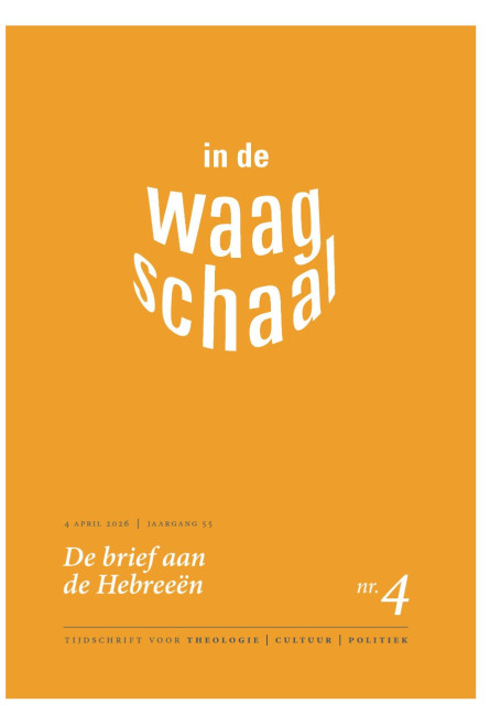 Tijdschrift In de Waagschaal, 2026, nr. 4, "De brief aan de Hebreeën"