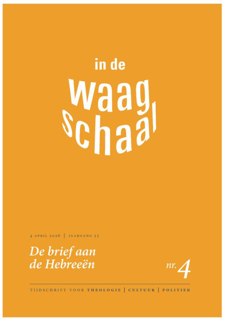 Tijdschrift In de Waagschaal, 2026, nr. 4, "De brief aan de Hebreeën"