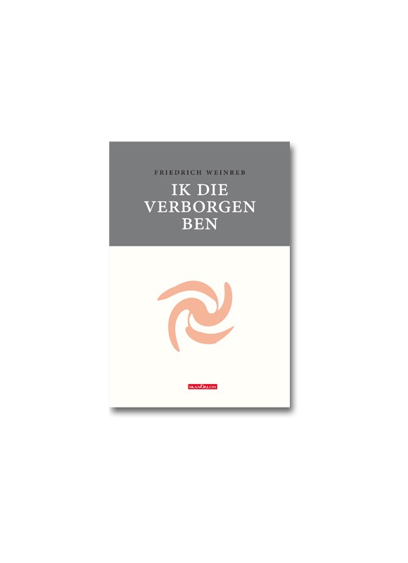 Ik die verborgen ben - GEBONDEN