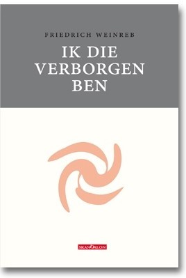 Ik die verborgen ben - GEBONDEN