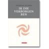 Ik die verborgen ben - GEBONDEN